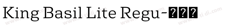 King Basil Lite Regu字体转换